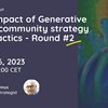 Impact of Generative AI on Communities, part 2. Wednesday 26 April, 15.00 hrs UK time. Come all!